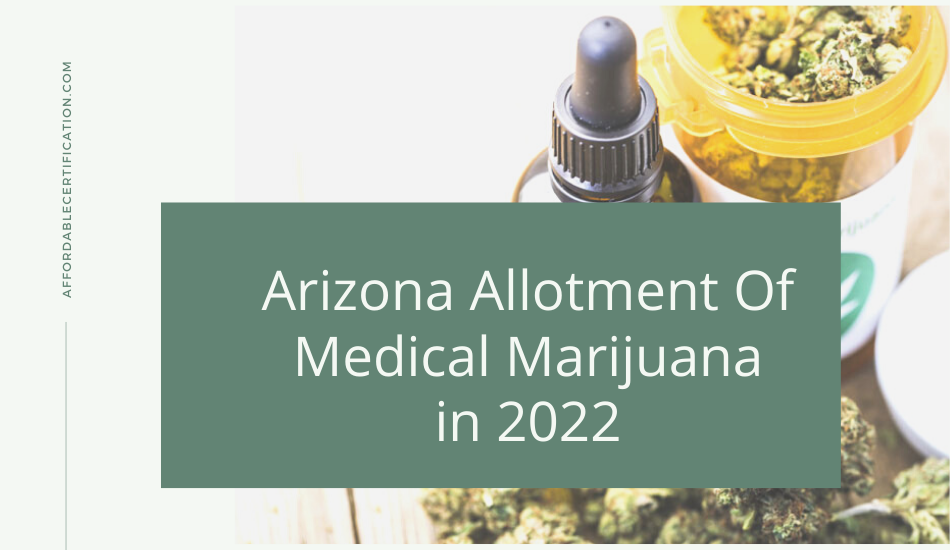 arizona allotment of medical marijuana